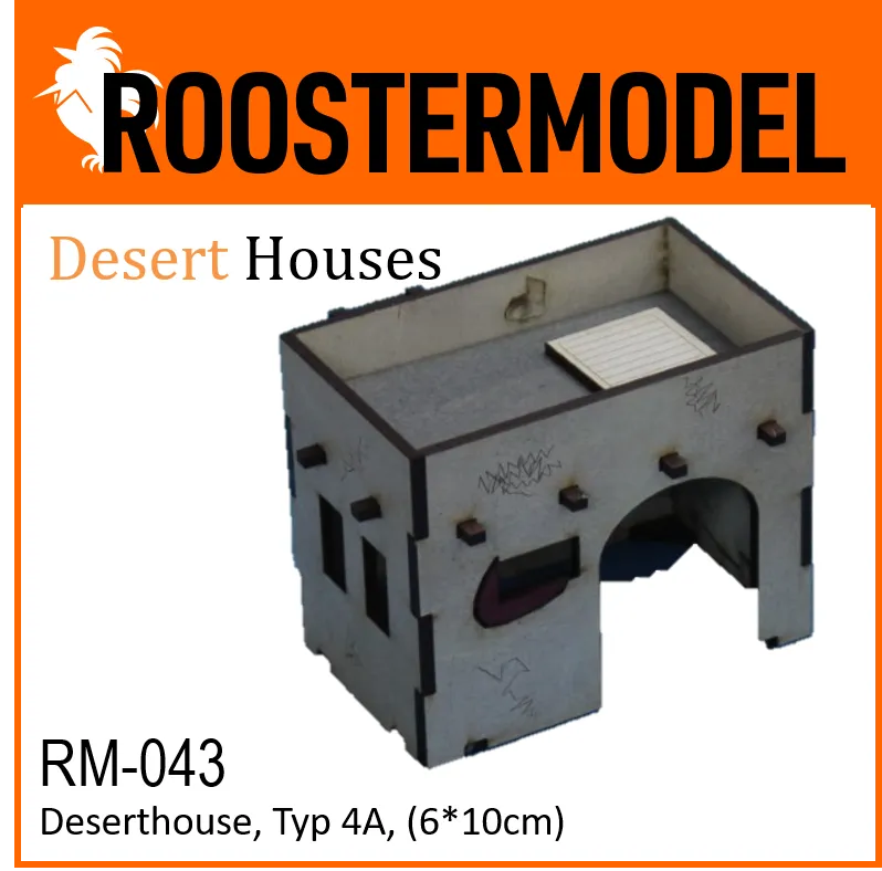 Deserthouse, Typ 4A, (6*10cm)-Roostermodel-Radaddel