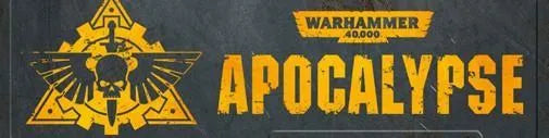 Apocalypse - Warhammer 40k - SciFi Tabletop News - Radaddel