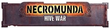 Necromunda Hive War
