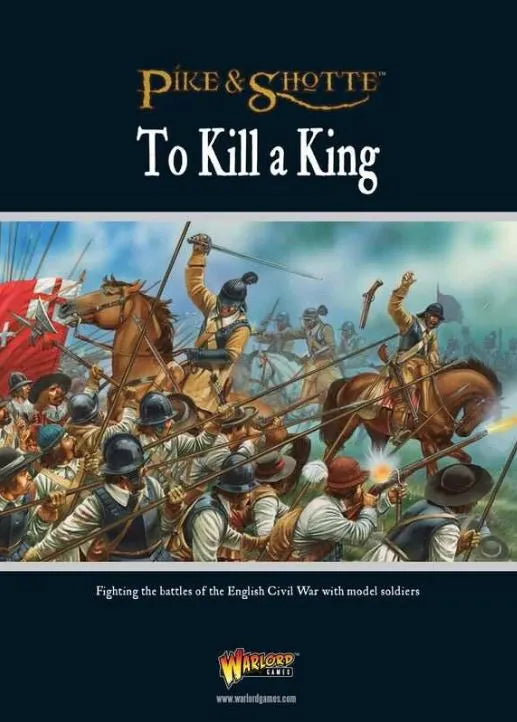 To Kill A King - English Civil War Supplement-Warlord Games-Radaddel