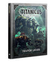 Adeptus Titanicus: Traitor Legios (englisch)-Games Workshop-Radaddel