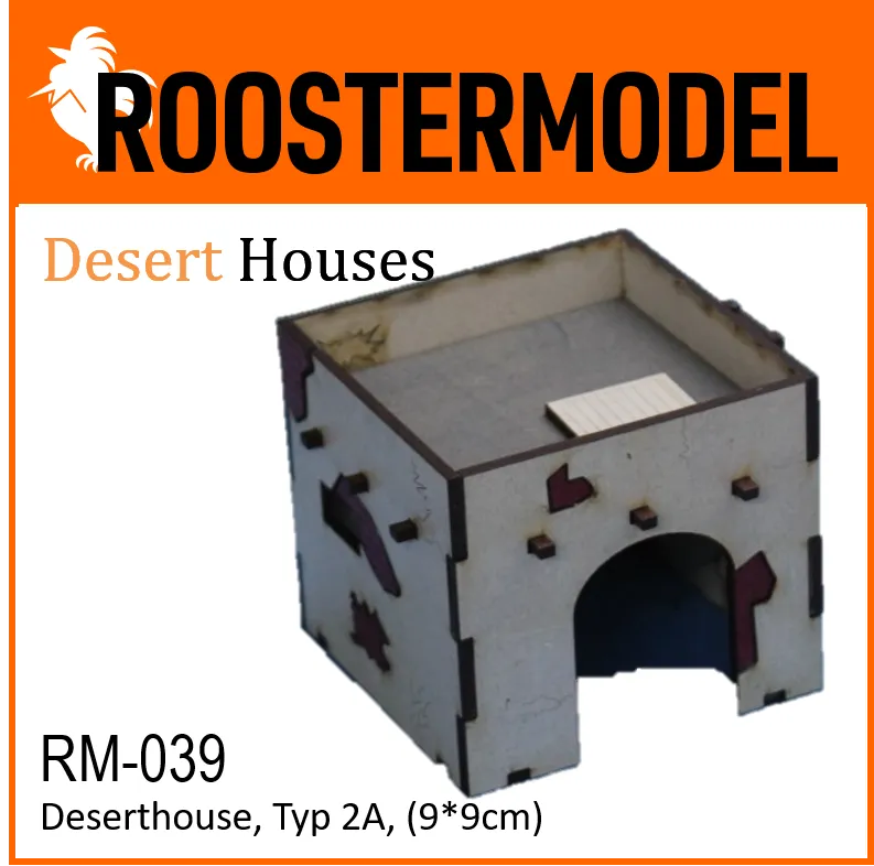 Deserthouse, Typ 2A, (9*9cm)-Roostermodel-Radaddel