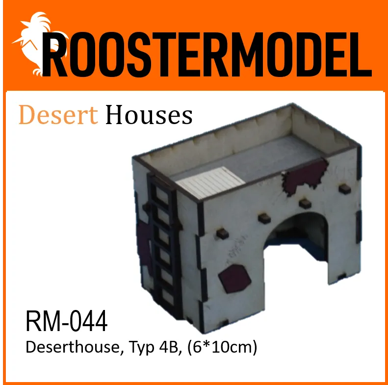 Deserthouse, Typ 4B, (6*10cm)-Roostermodel-Radaddel