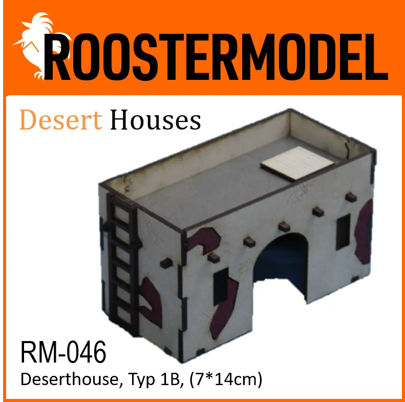 Deserthouse, Typ 5B, (7*14cm)-Roostermodel-Radaddel