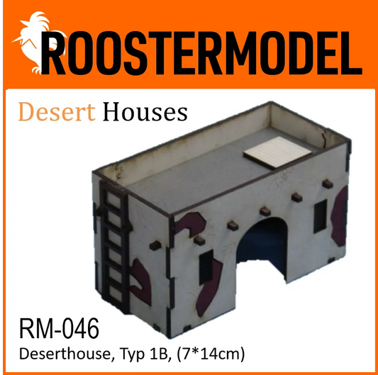 Deserthouse, Typ 5B, (7*14cm)-Roostermodel-Radaddel