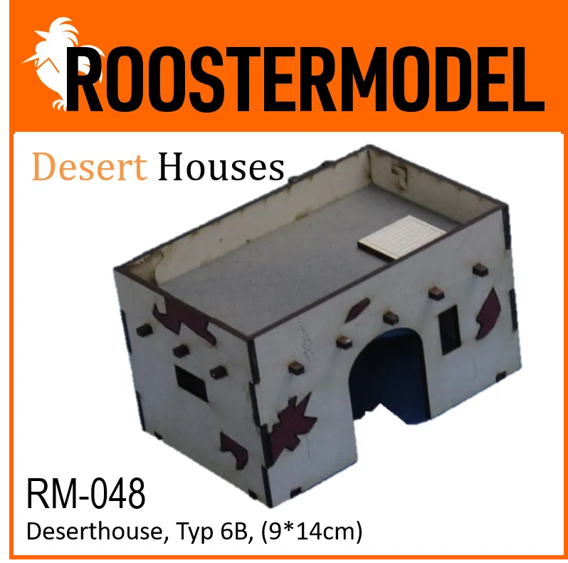 Deserthouse, Typ 6B, (9*14cm)-Roostermodel-Radaddel